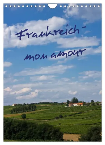 Anja Ergler | Frankreich - mon amour (Wandkalender 2026 DIN A4 hoch),...