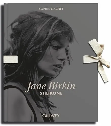 Jane Birkin: Stilikone – Ein Blick auf ihr außergewöhnliches Leben - Entdecken Sie die faszinierende Biografie über Jane Birkin, die Stilikone der 60er Jahre. Ein inspirierendes Buch über Mode, Film und ihre unvergessliche Ausstrahlung.