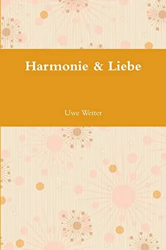 Harmonie & Liebe