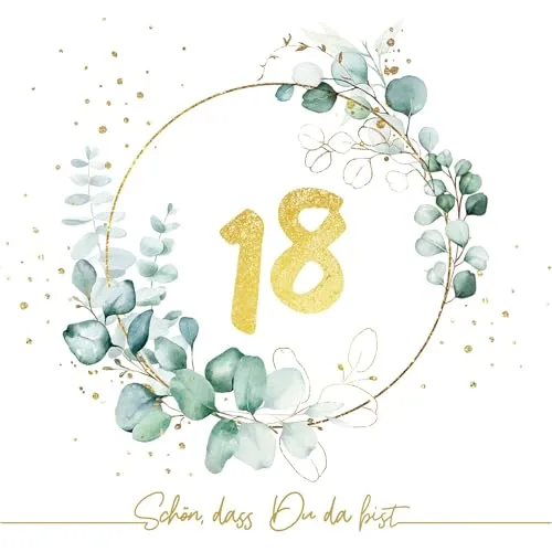 Servietten Eukalyptus Geburtstag Goldene 18 als Tischdeko mit Spruch Schön, dass Du da bist. Papierservietten mit Motiv. Auch für Decoupage und Serviettentechnik 33x33cm 20