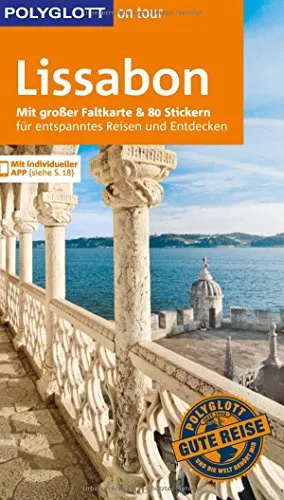 POLYGLOTT on tour Reiseführer Lissabon: Mit großer Faltkarte und 80 Stickern
