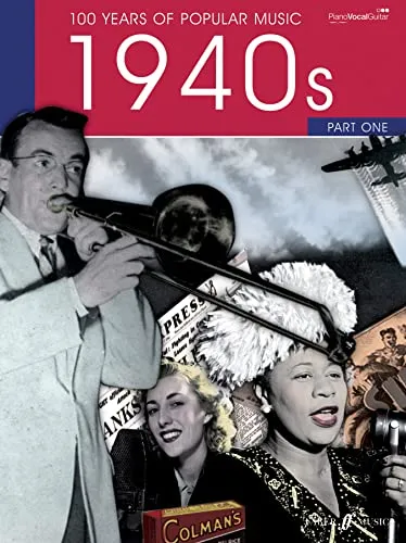 Years Of Popular Music 1940s Volume 1: (Piano, Vocal, Guitar) 100