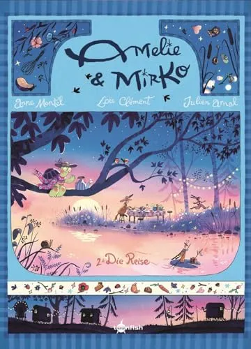 Amelie und Mirko. Band 2: Die Reise