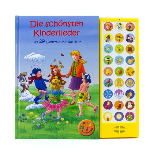 Die Schönsten Kinderlieder: Mit 27 Liedern durch das Jahr