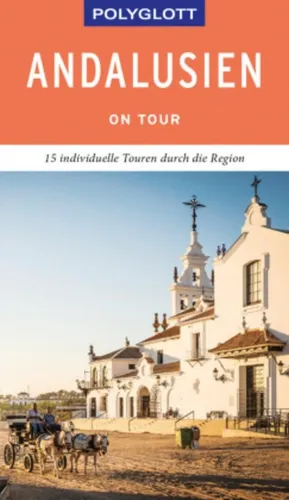 POLYGLOTT on tour Reiseführer Andalusien ~ Susanne Asal ~  9783846404478