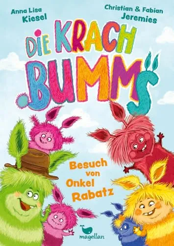 Die Krachbumms - Besuch von Onkel Rabatz: Ein lustiges Vorlesebuch für Kinder ab 5 Jahren