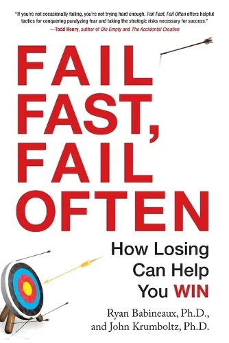 Ryan Babineaux John Krumboltz Fail Fast, Fail Often (Taschenbuch)