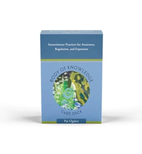 Body of Knowledge Card Deck: Sensorimotor Practices for Awareness, Regulation, and Expansion