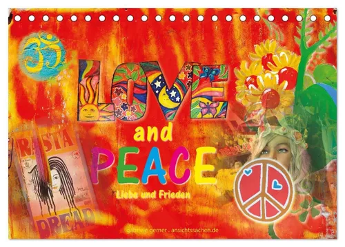 CALVENDO Wandkalender Love and Peace Liebe und Frieden (Tischkalender 2026 DIN A5 quer), CAL
