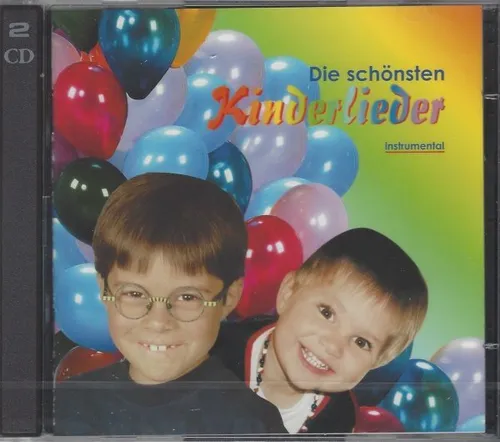 Die schönsten Kinderlieder instrumental mit beiliegenden Texten zum Mitsingen CD
