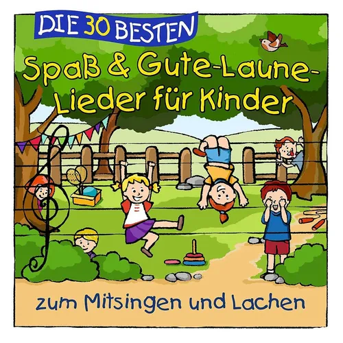 DIE 30 BESTEN SPAß- & GUTE-LAUNE-LIEDER FÜR KINDER - Neu & cellophaniert!