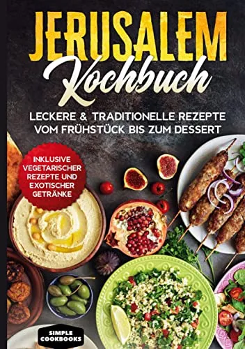 Produktbild Jerusalem Kochbuch: Leckere & traditionelle Rezepte vom Frühstück bis zum Dessert