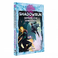Shadowrun: Gefährliche Ambitionen (Hardcover) - Gesellschaftsspiele; Tauche ein in die spannende Welt von Shadowrun mit diesem hochwertigen Hardcover, ideal für Rollenspiel-Fans und kreative Abenteuer.