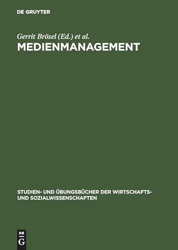 Medienmanagement: Aufgaben und Lösungen