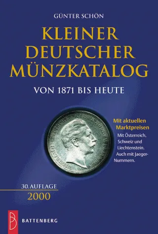 Kleiner deutscher Münzkatalog 2000. Von 1871 bis heute