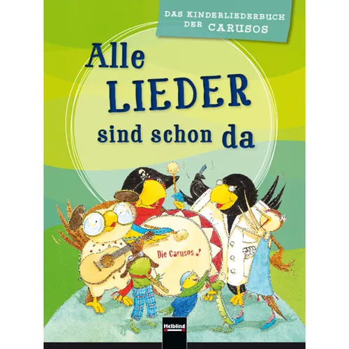 Alle Lieder sind schon da. Liederbuch: Das Kinderliederbuch der Carusos - Noten für Chorwerke, hochwertig verarbeitetes Kinderliederbuch mit einer Vielzahl an beliebten Liedern für unvergessliche musikalische Momente.