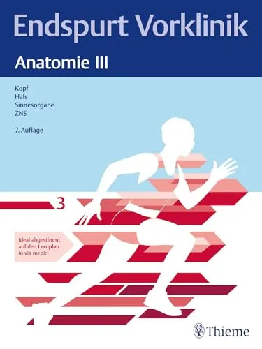 Endspurt Vorklinik: Anatomie III - Skript zu Kopf, Hals, Sinnesorganen & ZNS - Medizinstudium: Umfassendes Skript für die Vorklinik, ideal zur Vorbereitung auf Prüfungen im Bereich Anatomie und Neuroanatomie.