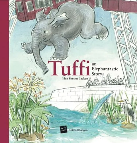 Tuffi (Englische Ausgabe): An elephantastic story von Edition Kndgen