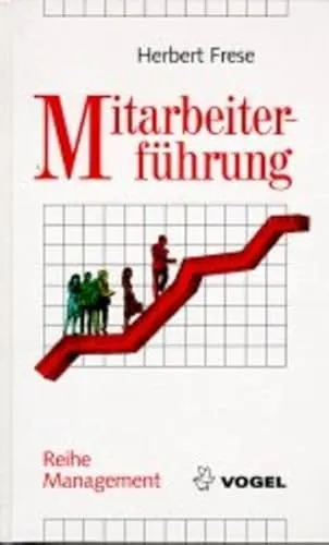 Mitarbeiterführung (Reihe Management)