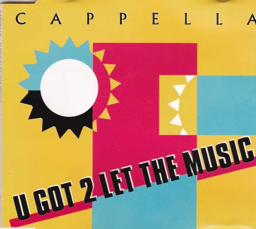 U Got 2 Let the Music