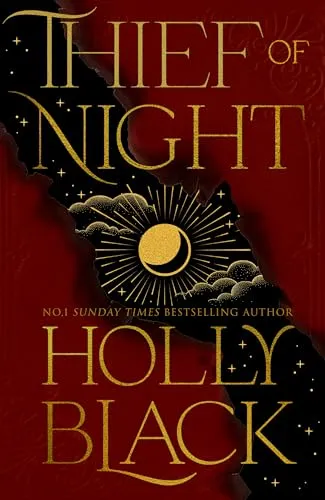 Thief of Night: The stunning conclusion to the No. 1 Sunday Times bestselling dark fantasy Book of Night (The Charlatan Duology, 2)