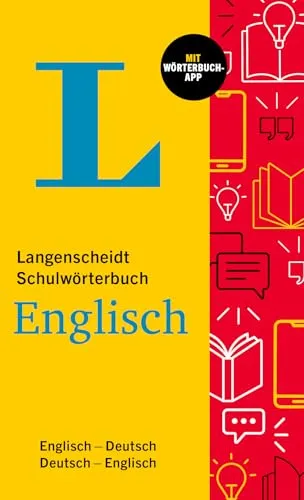 Langenscheidt Schulwörterbuch Englisch: Englisch - Deutsch / Deutsch - Englisch mit Wörterbuch-App