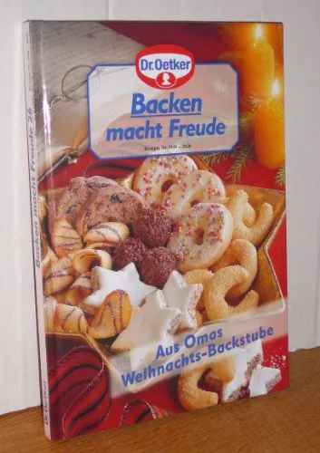 Dr. Oetker Backen macht Freude 26: Aus Omas Weihnachts-Backstube