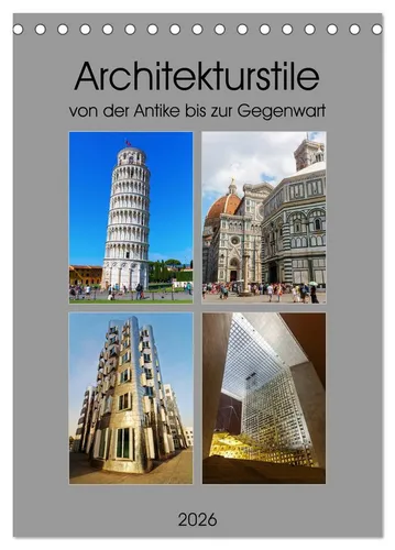 CALVENDO Wandkalender Architekturstile von der Antike bis zur Gegenwart (Tischkalender 2026