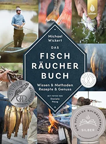 Das Fischräucherbuch: Wissen & Methoden - Rezepte & Genuss - Freizeit, Haus & Garten. Entdecken Sie Expertenwissen für perfektes Räuchern von Fisch mit zahlreichen Rezepten und Methoden.