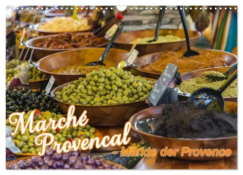 Marché Provencal – Wandkalender 2026 von Ralf-Udo Thiele - Entdecken Sie die malerischen Märkte der Provence mit diesem kunstvollen Wandkalender. 14 Seiten voller inspirierender Marktbilder, ideal für Reisefans und Kunstliebhaber.