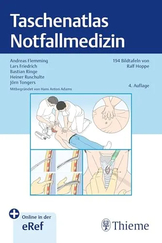 Taschenatlas Notfallmedizin - Praktischer Begleiter für medizinische Notfälle, kompakt und übersichtlich für schnelle Hilfe unterwegs.