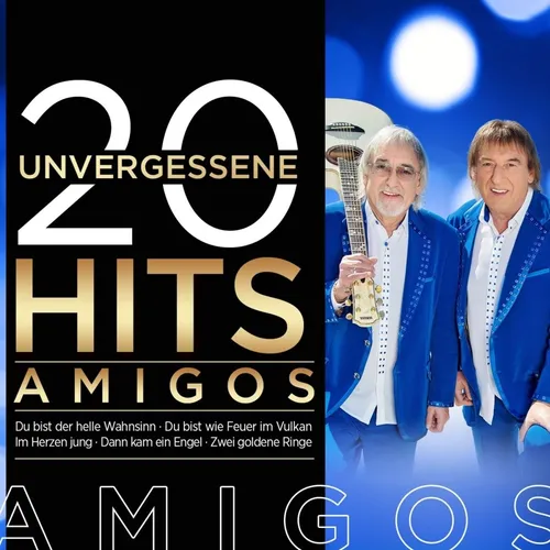 Amigos / 20 unvergessene Hits