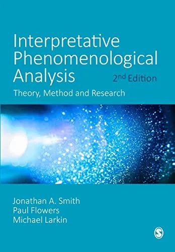 Interpretative Phenomenological Analysis: Theorie und Methodik - Westliche Philosophie, untersucht individuelle Erfahrungen und deren Bedeutungen für tiefere Einsichten in menschliches Verhalten.