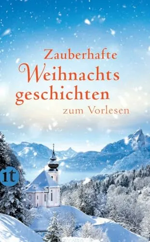 Zauberhafte Weihnachtsgeschichten zum Vorlesen: Das perfekte Geschenk zu Weihnachten - Anthologien - Fiktion, bezaubernde Geschichten, die die Weihnachtszeit magisch machen und ideal zum Vorlesen für die ganze Familie sind.