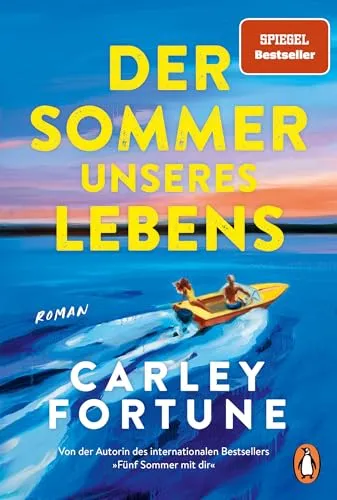 Der Sommer unseres Lebens: Roman - One Golden Summer - Entdecken Sie die neue Sommer-Romance der Bestsellerautorin von »Fünf Sommer mit dir«. Ein fesselndes Lesevergnügen, ideal für entspannte Tage am Strand oder im Garten! Perfekt für Fans romantischer Literatur!