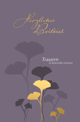 Trauer – Beileid – Kondolenz