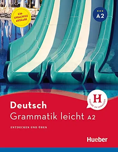 Grammatik leicht A2: Entdecken und üben / Einsprachige Ausgabe