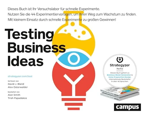 Testing Business Ideas: Mit kleinem Einsatz durch schnelle Experimente zu großen Gewinnen - Recht: Erfahren Sie, wie Sie mit minimalem Risiko durch innovative Experimente Ihre Geschäftsideen erfolgreich testen und maximieren.