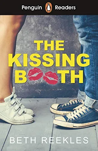 Penguin Readers Level 4: The Kissing Booth (ELT Graded Reader): Abridged Edition