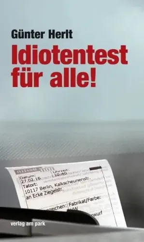 Günter Herlt | Idiotentest für alle! | Taschenbuch | Deutsch (2018) | 114 S.