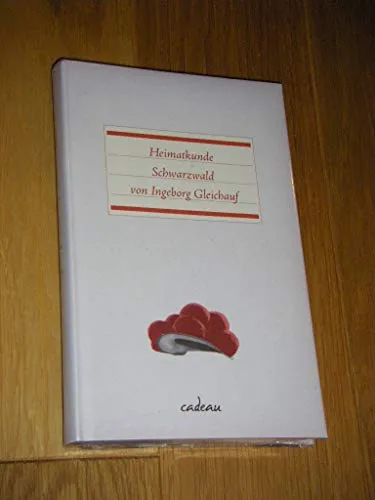 Heimatkunde Schwarzwald