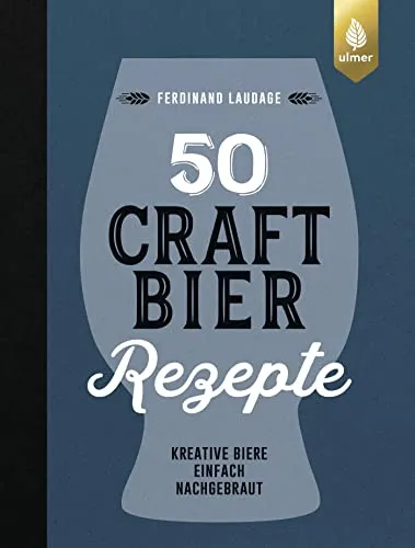 Craft-Bier-Rezepte: Kreative Biere einfach nachgebraut 50