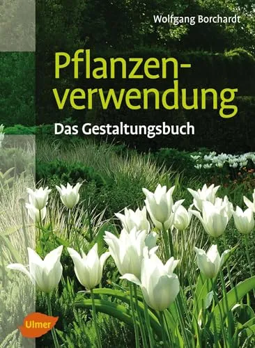 Pflanzenverwendung - Das Gestaltungsbuch - Film, Kunst & Kultur - Entdecken Sie kreative Ideen zur Pflanzenverwendung in der Gestaltung und bringen Sie Ihre Räume zum Blühen!