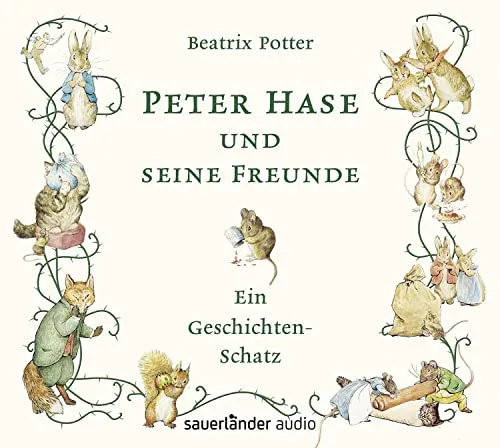 Peter Hase und seine Freunde: Ein Geschichten-Schatz