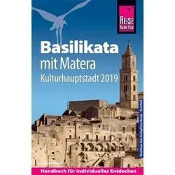Reise Know-How Reiseführer Basilikata mit Matera (Kulturhauptstadt 2019)