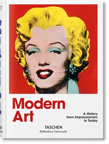 Produktbild Modern Art: A History from Impressionism to Today (Bibliotheca Universalis)