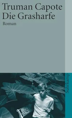 Die Grasharfe: Roman (suhrkamp taschenbuch)