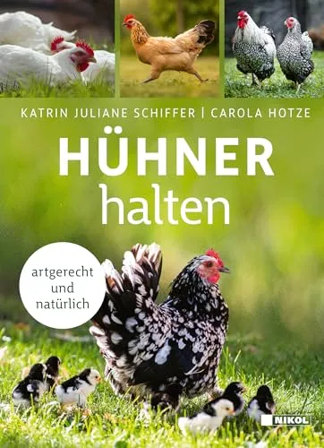 Hühner halten: artgerecht und natürlich