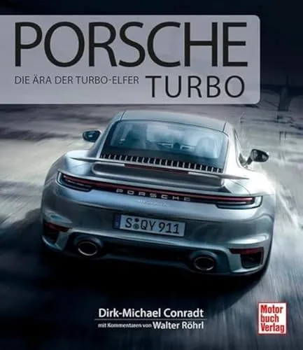 Porsche Turbo: Die Ära der Turbo-Elfer - Freizeit, Haus & Garten – Entdecken Sie die faszinierende Geschichte und Technik der legendären Turbo-Elfer von Porsche.