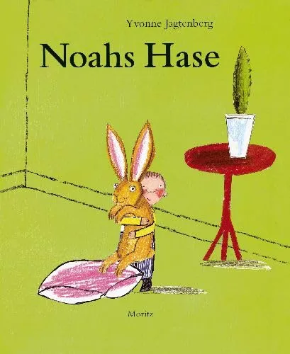 Noahs Hase: Ausgezeichnet mit 'Die besten 7 Bücher für junge Leser', 06/2004
